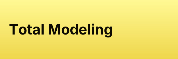 Total Modeling