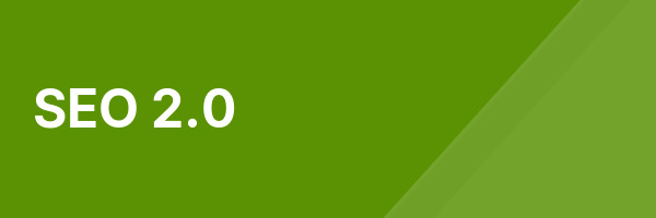 SEO 2.0