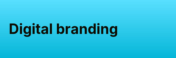 Digital branding