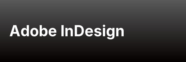 Adobe InDesign