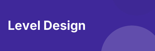 Level Design